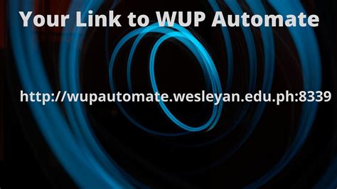 automate wesleyan|UPDATE: The System has .
